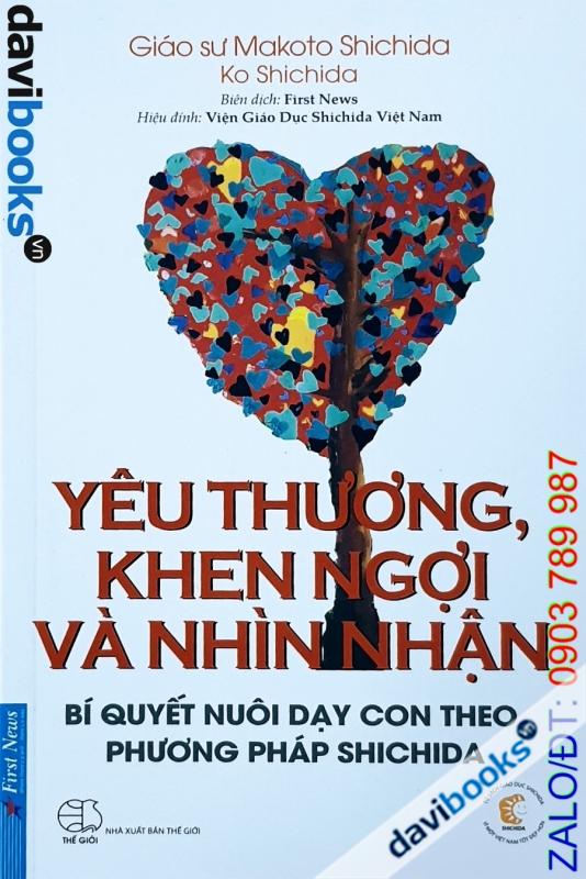 Yêu Thương Khen Ngợi Và Nhìn Nhận – Makoto Shichida & Ko Shichida