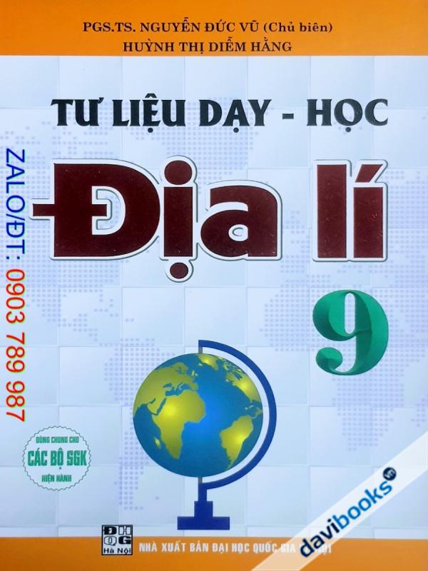 Tư Liệu Dạy Và Học Địa Lý 9 (Bộ SGK Hiện Hành)