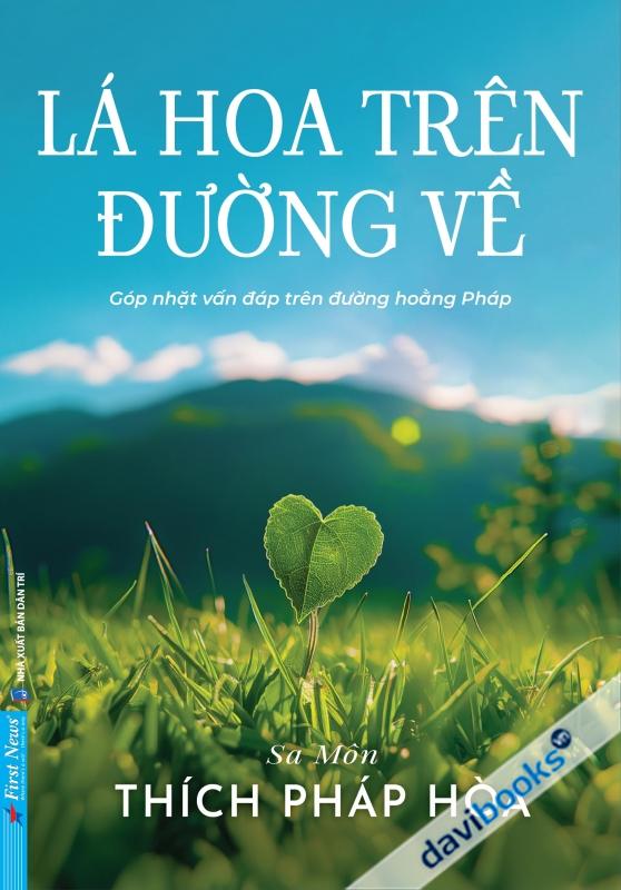 Lá Hoa Trên Đường Về (Tặng Kèm Bookmark Lá Bồ Đề) - Thích Pháp Hòa