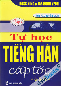 Tự Học Tiếng Hàn Cấp Tốc - Tập 1 (Kèm CD)