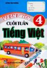 Vở Ôn Luyện Cuối Tuần Tiếng Việt 4 (Tập 1)