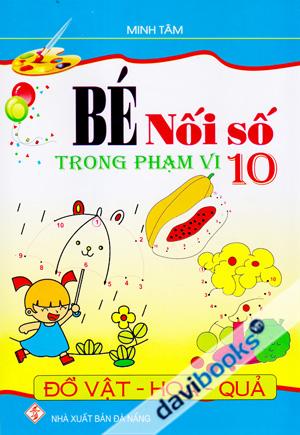 Bé Nối Số Trong Phạm Vi 10 (Đồ Vật Hoa Quả)