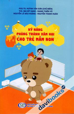 Kỹ Năng Phòng Tránh Xâm Hại Cho Trẻ Mầm Non