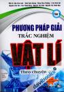 Phương Pháp Giải Trắc Nghiệm Vật Lí Theo Chuyên Đề Tập 1