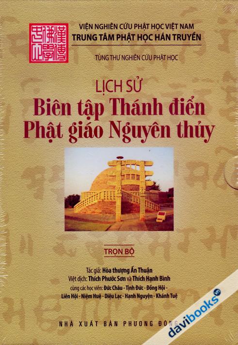 [Theravada] Lịch Sử Biên Tập Thánh Điển Phật Giáo Nguyên Thủy (Trọn Bộ 2 Quyển)