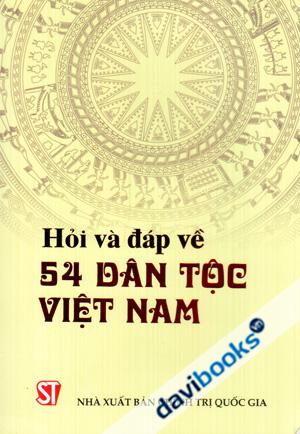 Hỏi Và Đáp Về 54 Dân Tộc Việt Nam
