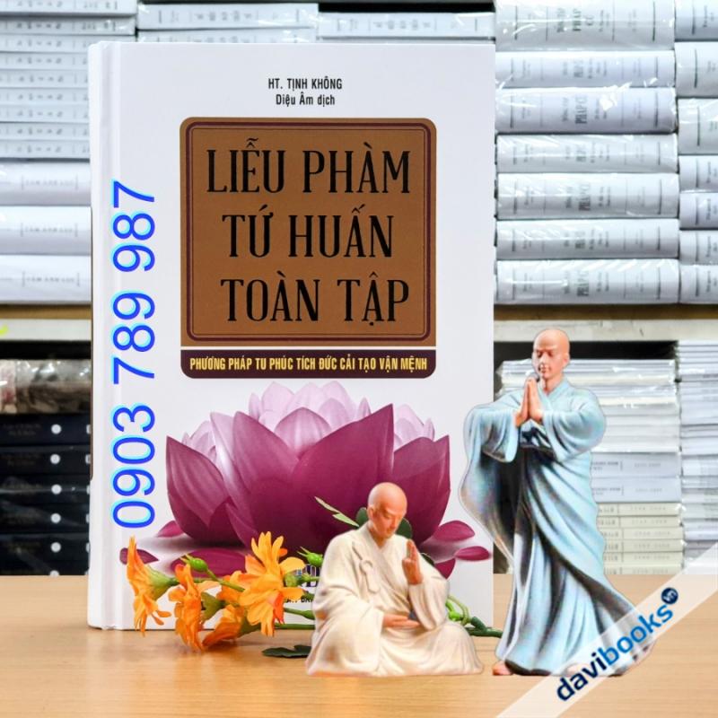 Liễu Phàm Tứ Huấn Toàn Tập - HT. Tịnh Không