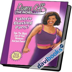 Dance Off the Inches - Calorie Blasting Party (2005)