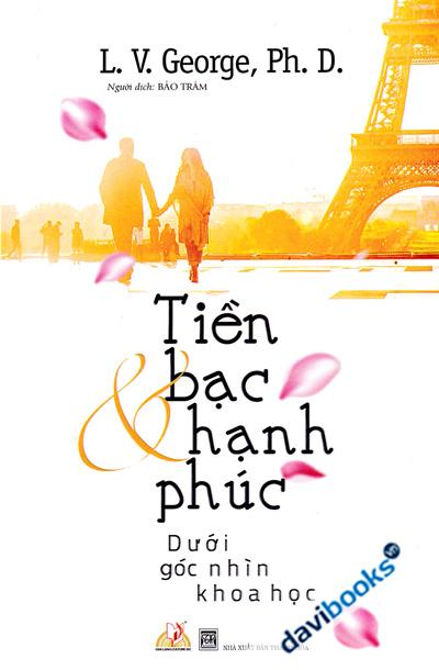 Tiền Bạc Và Hạnh Phúc Dưới Góc Nhìn Khoa Học