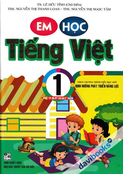 Em Học Tiếng Việt 1 Tập 2 (Theo Chương Trình Tiểu Học Mới Định Hướng Phát Triển Năng Lực)