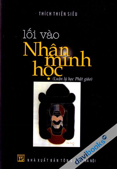 Lối Vào Nhân Minh Học - Luận Lý Học Phật Giáo