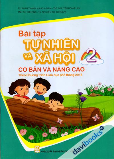 Bài Tập Tự Nhiên Và Xã Hội Cơ Bản Và Nâng Cao 2 (Theo Chương Trình Giáo Dục Phổ Thông 2018)