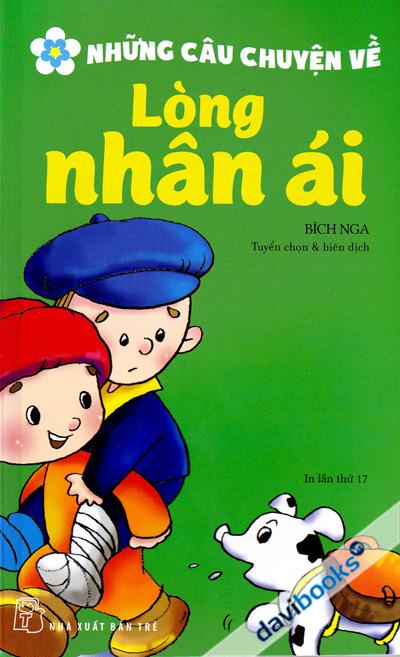 Những Câu Chuyện Về Lòng Nhân Ái