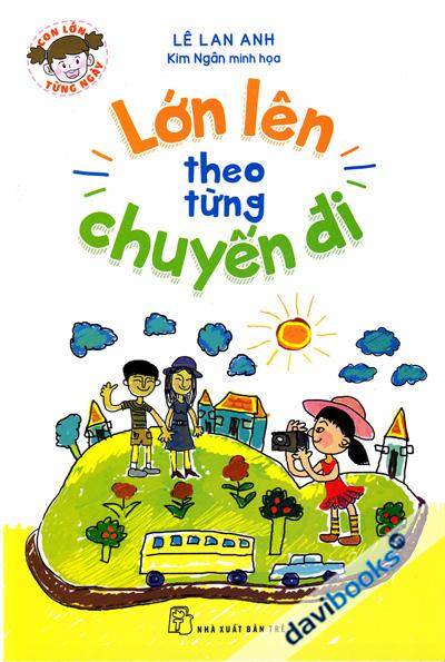 Lớn Lên Theo Từng Chuyến Đi