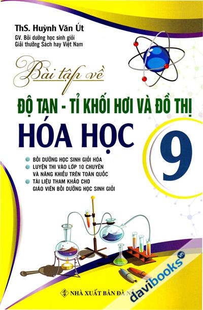 Bài Tập Về Độ Tan Tỉ Khối Hơi Và Đồ Thị Hóa Học 9