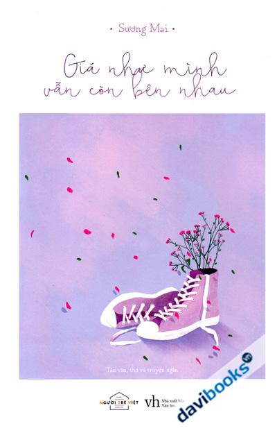 Giá Như Mình Vẫn Còn Bên Nhau