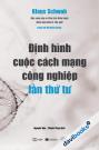Định Hình Cuộc Cách Mạng Lần Thứ Tư
