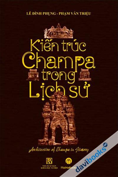 Kiến Trúc Champa Trong Lịch Sử