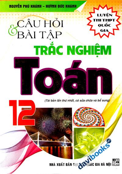 Câu Hỏi Và Bài Tập Trắc Nghiệm Toán 12