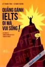 Quẳng Gánh IELTS Đi Mà Vui Sống