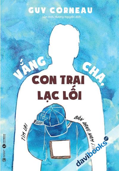 Vắng Cha Con Trai Lạc Lối