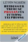 Heidegger Trước Sự Phá Sản Của Tư Tưởng Tây Phương Heidegger Trước Sự Phá Sản Của Tư Tưởng Tây Phương