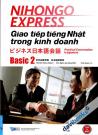 Giao Tiếp Tiếng Nhật Trong Kinh Doanh Basic 2 (Kèm CD MP3)