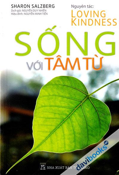 Sống Với Tâm Từ