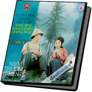 Niềm Thương Mến Nhạc Tình Kháng Chiến Chống Pháp (Vol. 2)