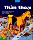 Bách Khoa Thư Larousse Cho Trẻ Em Thần Thoại