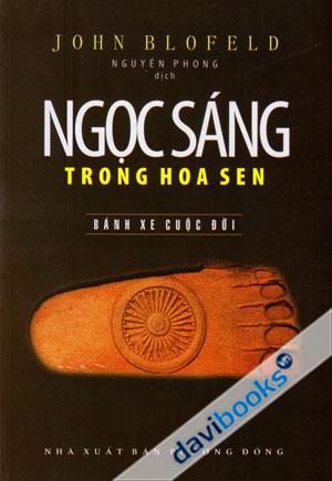 Ngọc Sáng Trong Hoa Sen Bánh Xe Cuộc Đời