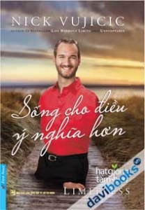 Hạt Giống Tâm Hồn Sống Cho Điều Ý Nghĩa Hơn