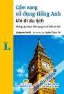 Cẩm Nang Sử Dụng Tiếng Anh Khi Đi Du Lịch