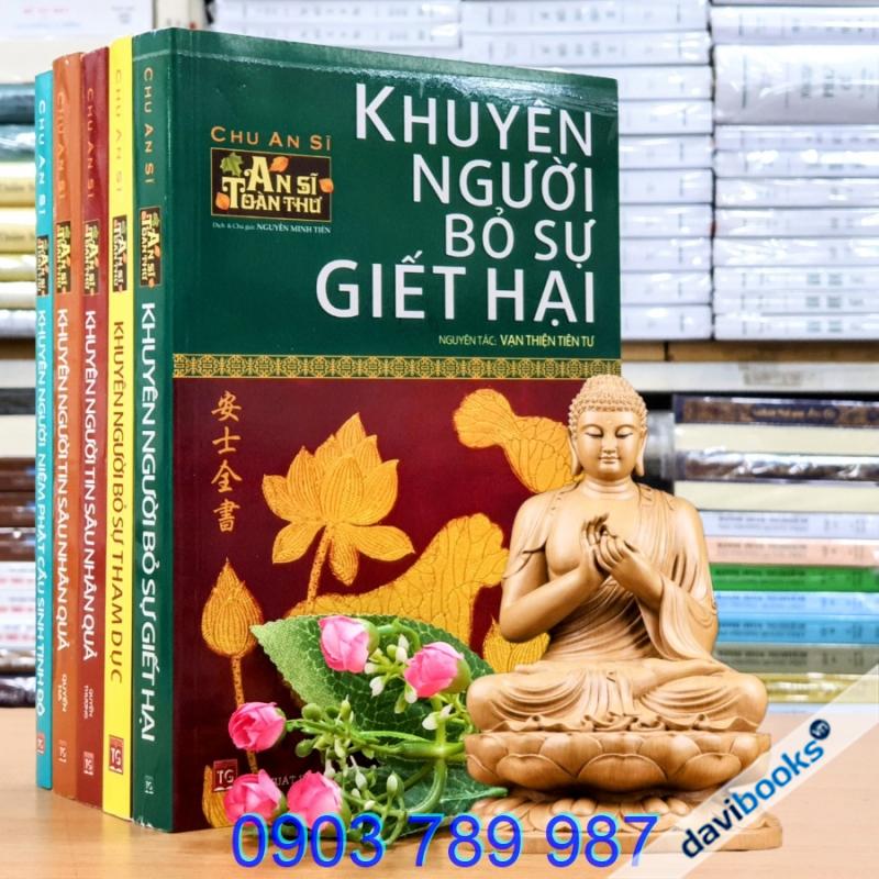 Combo 5Q: An Sĩ Toàn Thư - Khuyên Người: Bỏ Sự Tham Dục (1Q) Bỏ Sự Giết Hại (1Q) Tin Sâu Nhân Quả (2Q) Niệm Phật Cầu Sinh Tịnh Độ (1Q)