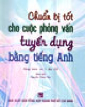 Chuẩn Bị Cho Cuộc Phỏng Vấn Tuyển Dụng Bằng Tiếng Anh