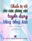 Chuẩn Bị Cho Cuộc Phỏng Vấn Tuyển Dụng Bằng Tiếng Anh