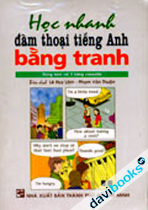Học Nhanh Đàm Thoại Tiếng Anh Bằng Tranh - Kèm CD 