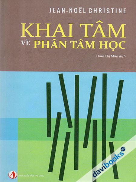 Khai Tâm Về Phân Tâm Học