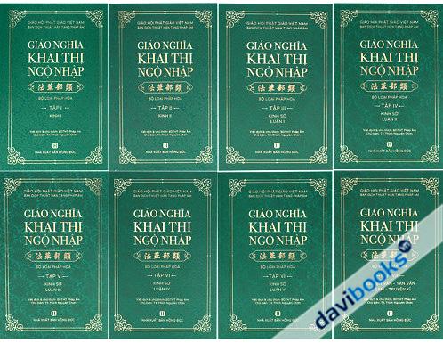[Kinh Phật] Giáo Nghĩa Khai Thị Ngộ Nhập (Trọn Bộ 8 Cuốn)