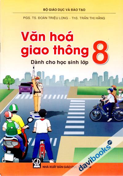 Văn Hóa Giao Thông Dành Cho Học Sinh Lớp 8