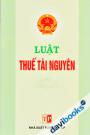 Luật Thuế Tài Nguyên