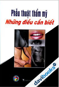 Phẫu Thuật Thẩm Mỹ - Những Điều Cần Biết