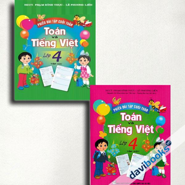 Combo Phiếu Bài Tập Cuối Tuần Toán Và Tiếng Việt Lớp 4 (Bộ 2 Cuốn)