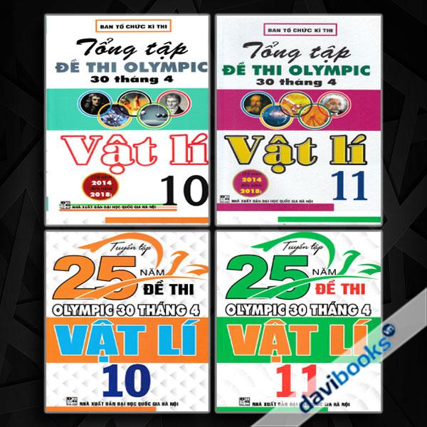 Combo Tuyển Tập 25 Năm Đề Thi Olympic 30 Tháng 4 + Tổng Tập Đề Thi Olympic 30 Tháng 4 Môn Vật Lý Lớp 10 + 11 (Bộ 4 Cuốn)