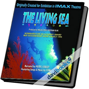 The Living Sea - Sự Sống Của Biển Cả