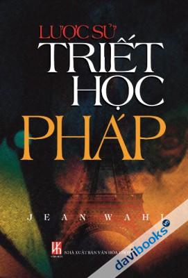 Lược Sử Triết Học Pháp