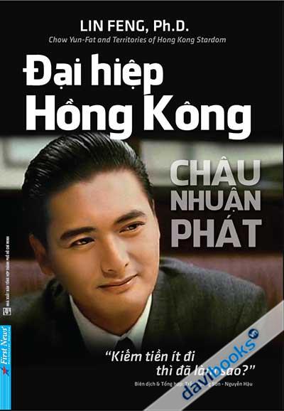 Châu Nhuận Phát – Đại Hiệp Hồng Kông