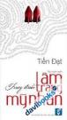 Truy Đuổi Tâm Trạng Mỹ Nhân