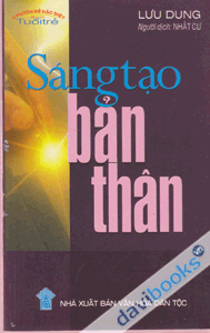 Sáng Tạo Bản Thân Chuyên Đề Đặc Biệt Dành Cho Tuổi Trẻ