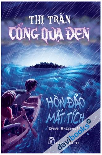 Thị Trấn Cổng Qụa Đen Hòn Đảo Mất Tích 